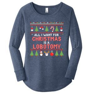 All I Want For Christmas Is A Lobotomy Ugly Christmas Women's Perfect Tri Tunic Long Sleeve Shirt