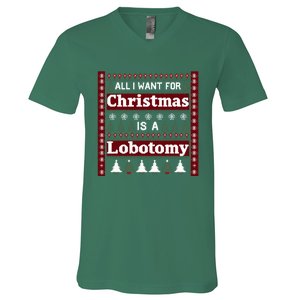 All I Want For Christmas Is A Lobotomy Ugly Christmas V-Neck T-Shirt