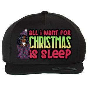 All I Want For Christmas Is Sleep Sipping Hot Cocoa Gift Wool Snapback Cap