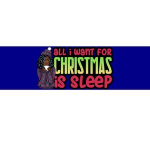 All I Want For Christmas Is Sleep Sipping Hot Cocoa Gift Bumper Sticker