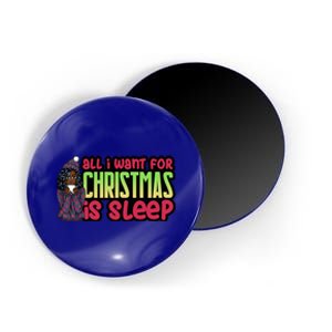 All I Want For Christmas Is Sleep Sipping Hot Cocoa Gift Magnet