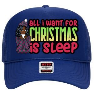 All I Want For Christmas Is Sleep Sipping Hot Cocoa Gift High Crown Mesh Back Trucker Hat