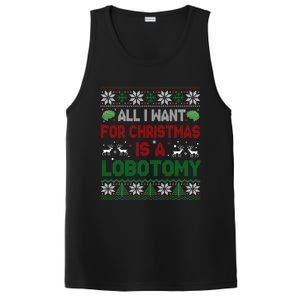 All I Want For Christmas Is A Lobotomy Ugly Christmas PosiCharge Competitor Tank