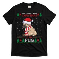 All I Want For Christmas Is My Pug Ugly Christmas T-Shirt