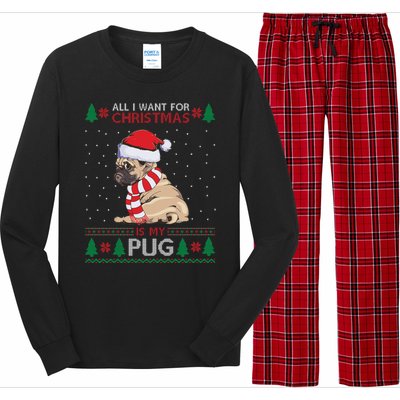 All I Want For Christmas Is My Pug Ugly Christmas Long Sleeve Pajama Set