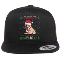All I Want For Christmas Is My Pug Ugly Christmas Flat Bill Trucker Hat