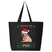 All I Want For Christmas Is My Pug Ugly Christmas 25L Jumbo Tote