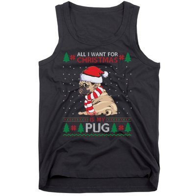 All I Want For Christmas Is My Pug Ugly Christmas Tank Top