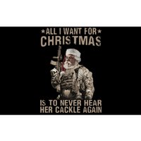 All I Want For Christmas Is To Never Hear Her Cackle Again Bumper Sticker