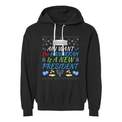 All I Want For Hanukkah Is A New President Funny Hanukkah Garment-Dyed Fleece Hoodie