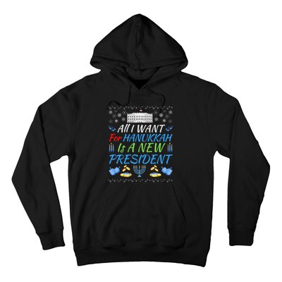 All I Want For Hanukkah Is A New President Funny Hanukkah Hoodie