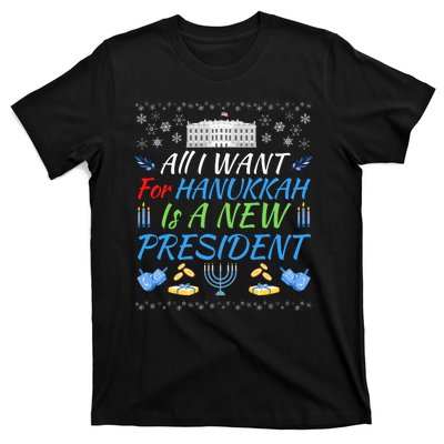 All I Want For Hanukkah Is A New President Funny Hanukkah T-Shirt