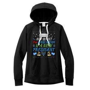 All I Want For Hanukkah Is A New President Funny Hanukkah Women's Fleece Hoodie