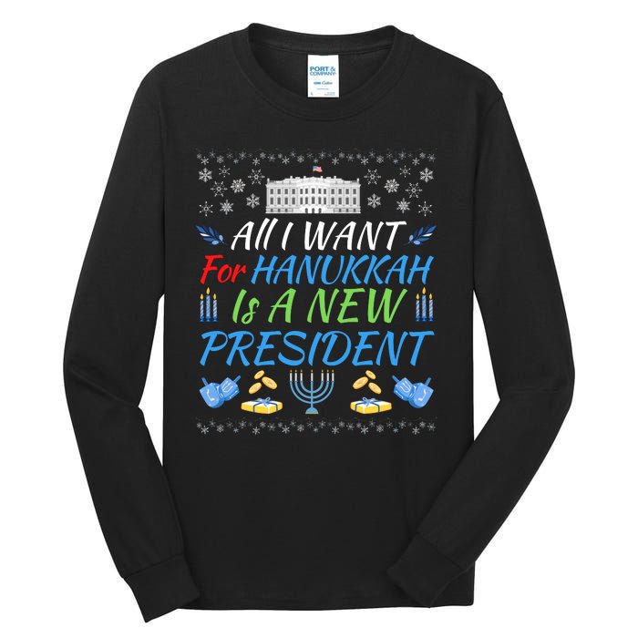 All I Want For Hanukkah Is A New President Funny Hanukkah Tall Long Sleeve T-Shirt