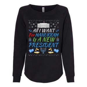 All I Want For Hanukkah Is A New President Funny Hanukkah Womens California Wash Sweatshirt