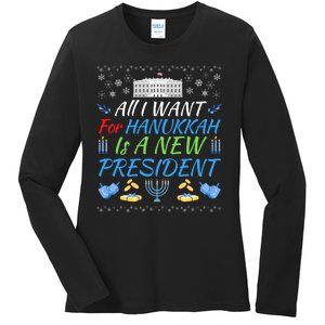 All I Want For Hanukkah Is A New President Funny Hanukkah Ladies Long Sleeve Shirt