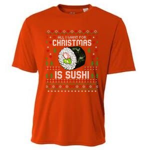 All I Want For Christmas Is Sushi Ugly Xmas Sweater Gift Cooling Performance Crew T-Shirt