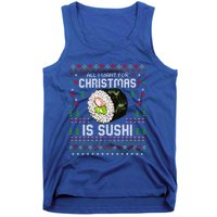 All I Want For Christmas Is Sushi Ugly Xmas Sweater Gift Tank Top