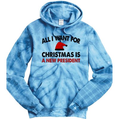 All I Want For Christmas Is A New President Funny Gift Tie Dye Hoodie