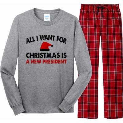 All I Want For Christmas Is A New President Funny Gift Long Sleeve Pajama Set