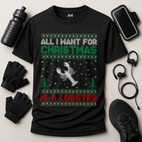 All I Want For Xmas Is A Lobster Ugly Christmas Gift Cooling Performance Crew T-Shirt