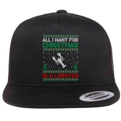 All I Want For Xmas Is A Lobster Ugly Christmas Gift Flatbill Hat