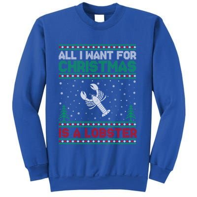 All I Want For Xmas Is A Lobster Ugly Christmas Gift Sweatshirt
