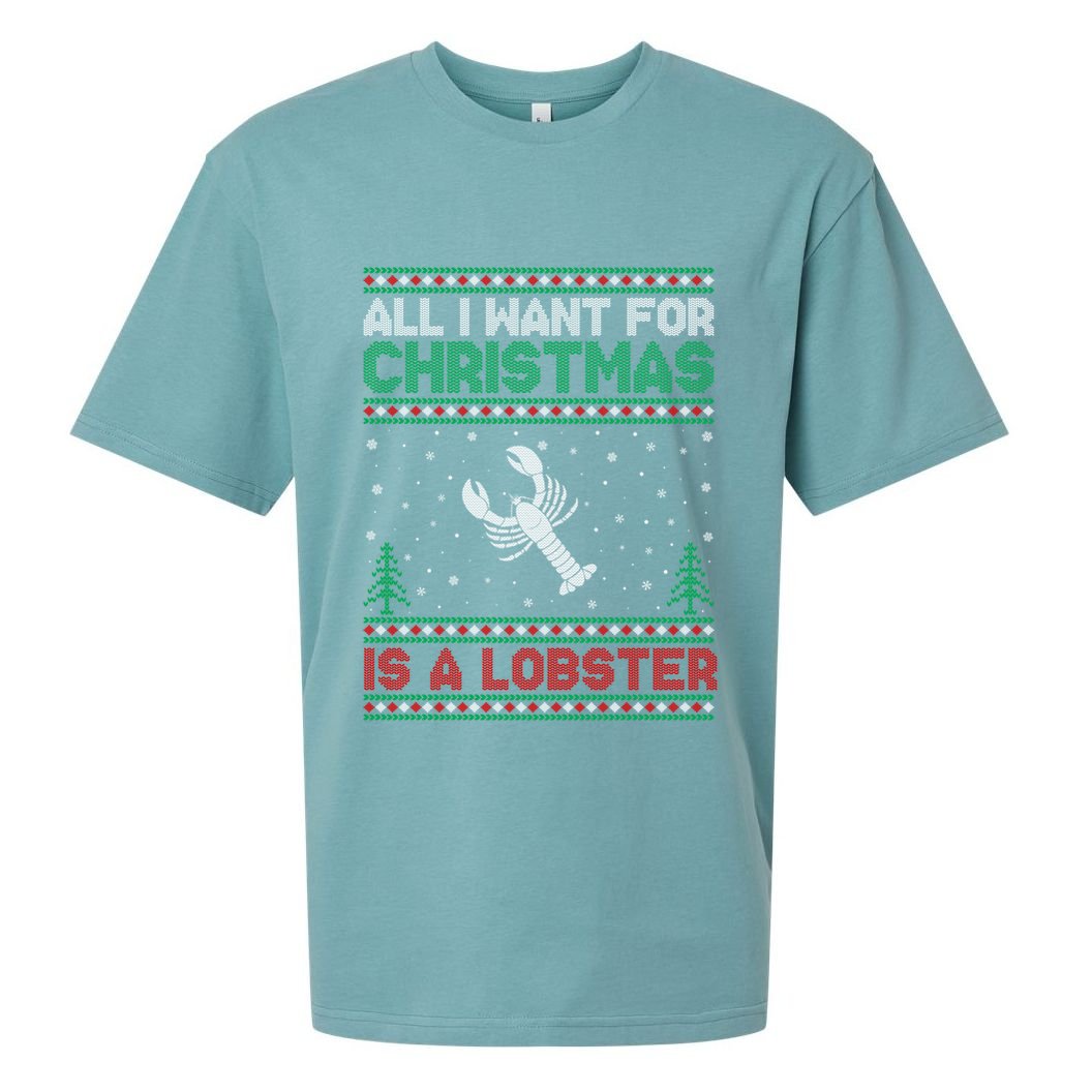 All I Want For Xmas Is A Lobster Ugly Christmas Gift Sueded Cloud Jersey T-Shirt