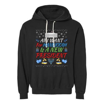 All I Want For Hanukkah Is A New President, Funny Hanukkah Garment-Dyed Fleece Hoodie