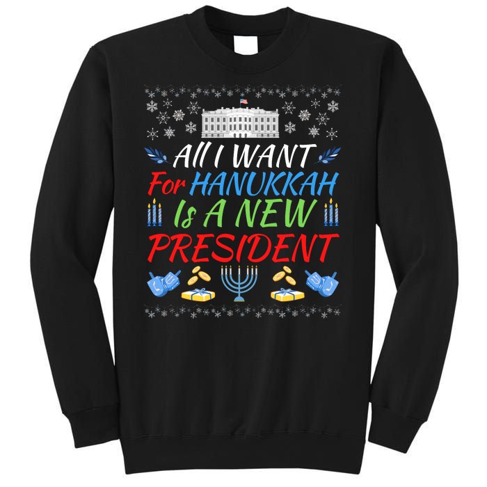 All I Want For Hanukkah Is A New President, Funny Hanukkah Sweatshirt