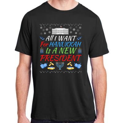 All I Want For Hanukkah Is A New President, Funny Hanukkah Adult ChromaSoft Performance T-Shirt