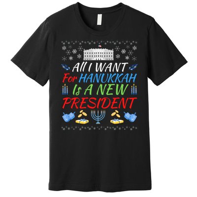 All I Want For Hanukkah Is A New President, Funny Hanukkah Premium T-Shirt