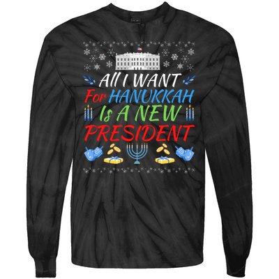 All I Want For Hanukkah Is A New President, Funny Hanukkah Tie-Dye Long Sleeve Shirt