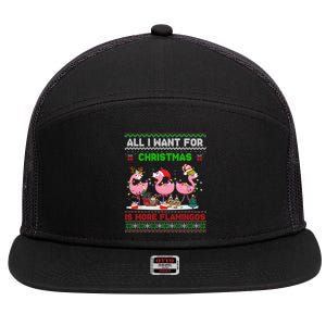 All I Want For Christmas Is More Flamingos Ugly Sweater Xmas Gift 7 Panel Mesh Trucker Snapback Hat