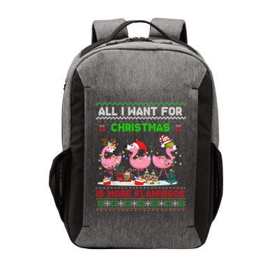 All I Want For Christmas Is More Flamingos Ugly Sweater Xmas Gift Vector Backpack