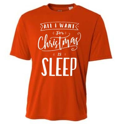 All I Want For Christmas Is Sleep Funny Tired Holiday Quote Gift Cooling Performance Crew T-Shirt