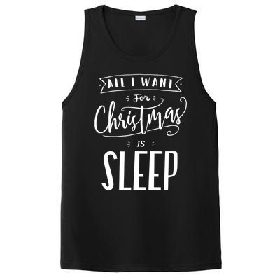 All I Want For Christmas Is Sleep Funny Tired Holiday Quote Gift PosiCharge Competitor Tank