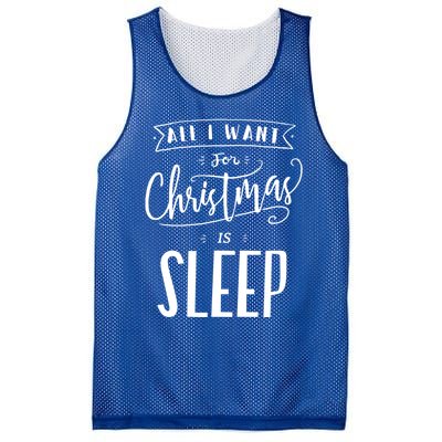 All I Want For Christmas Is Sleep Funny Tired Holiday Quote Gift Mesh Reversible Basketball Jersey Tank