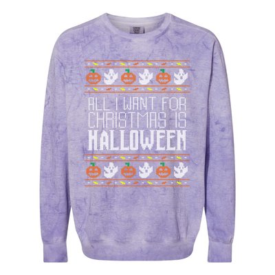 All I Want For Christmas Is Halloween Ugly Sweater Holiday Colorblast Crewneck Sweatshirt