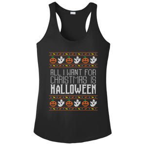 All I Want For Christmas Is Halloween Ugly Sweater Holiday Ladies PosiCharge Competitor Racerback Tank