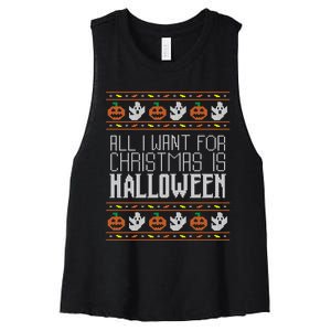 All I Want For Christmas Is Halloween Ugly Sweater Holiday Women's Racerback Cropped Tank