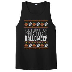 All I Want For Christmas Is Halloween Ugly Sweater Holiday PosiCharge Competitor Tank