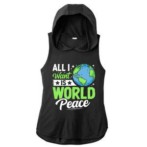 All I Want Is World Peace Graphic Ladies PosiCharge Tri-Blend Wicking Draft Hoodie Tank