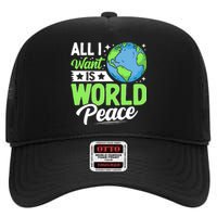 All I Want Is World Peace Graphic High Crown Mesh Back Trucker Hat