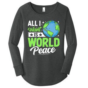 All I Want Is World Peace Graphic Women's Perfect Tri Tunic Long Sleeve Shirt