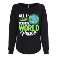 All I Want Is World Peace Graphic Womens California Wash Sweatshirt