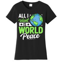 All I Want Is World Peace Graphic Women's T-Shirt