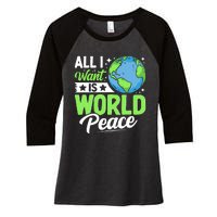 All I Want Is World Peace Graphic Women's Tri-Blend 3/4-Sleeve Raglan Shirt