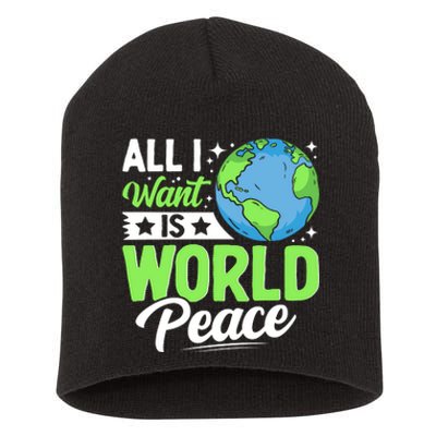 All I Want Is World Peace Graphic Short Acrylic Beanie