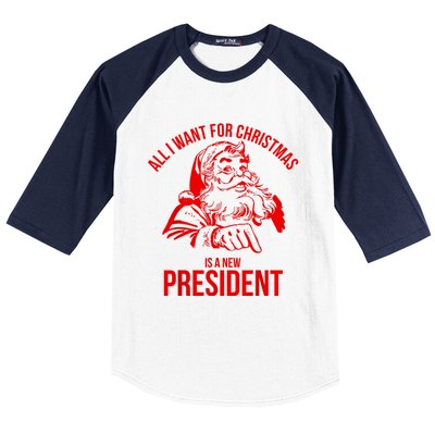 All I Want For Christmas Is A New President Funny Santa Xmas Baseball Sleeve Shirt